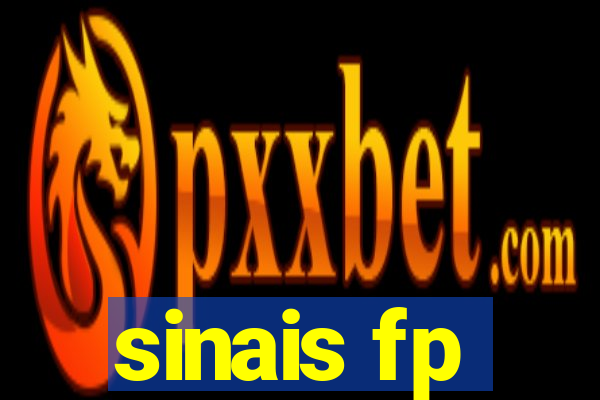 sinais fp
